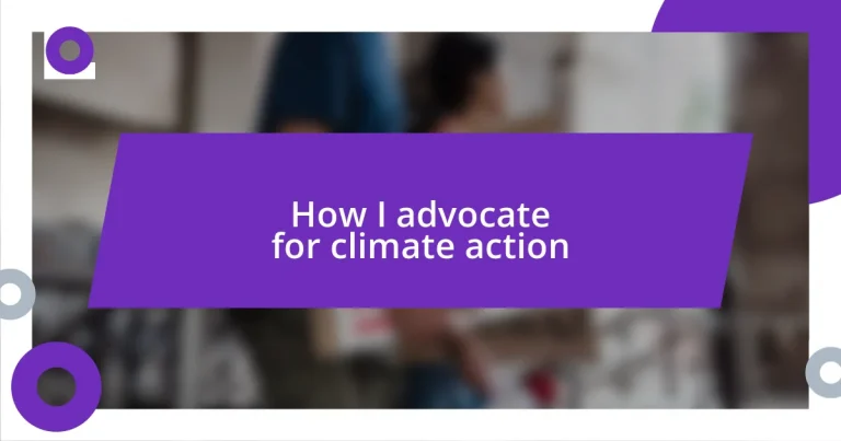 How I advocate for climate action