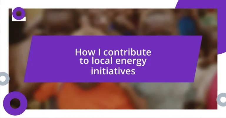 How I contribute to local energy initiatives