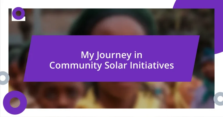 My Journey in Community Solar Initiatives