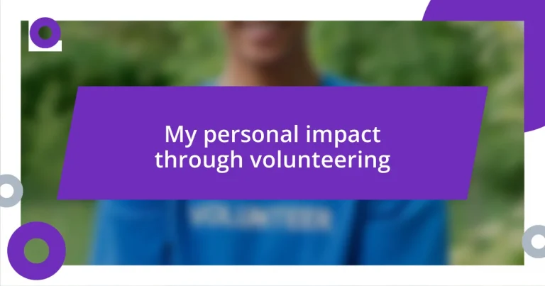 My personal impact through volunteering