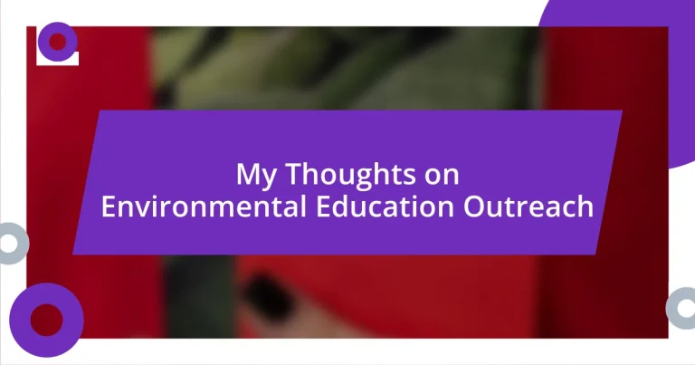 My Thoughts on Environmental Education Outreach