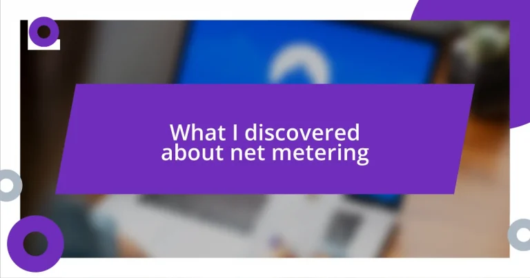 What I discovered about net metering