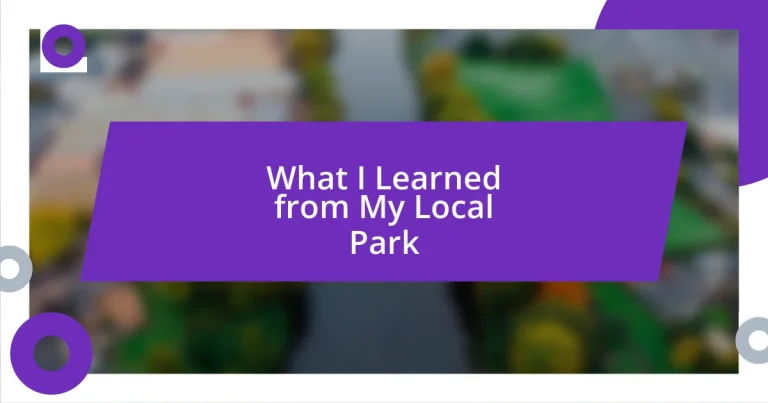 What I Learned from My Local Park